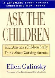 Cover of: Ask the Children by Ellen Galinsky