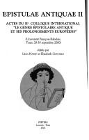 Cover of: Epistulae antiquae II: actes du IIe Colloque international "Le genre épistolaire antique et ses prolongements européens" Université François-Rabelais, Tours, 28-30 september 2000