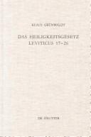 Cover of: Das Heiligkeitsgesetz Leviticus 17-26 by Klaus Grünwaldt