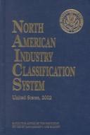 North American industry classification system by United States. Executive Office of the President