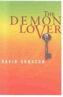 Cover of: The demon lover by David Arnason