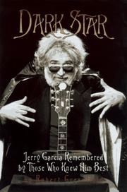 Cover of: Dark Star: an oral biography of Jerry Garcia