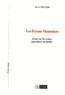 Cover of: Les crans meurtriers by Denis Mellier