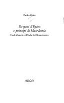 Cover of: Despoti d'Epiro e principi di Macedonia: esuli albanesi nell'Italia del Rinascimento