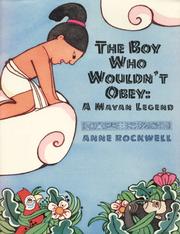 Cover of: The boy who wouldn't obey by Anne F. Rockwell