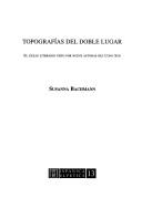 Cover of: Topografías del doble lugar: el exilio literario visto por nueve autoras del Cono Sur