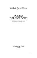 Cover of: Poetas del siglo XXI by José Luis García Martín
