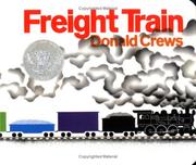 Cover of: Freight Train Board Book (Caldecott Collection) by Donald Crews