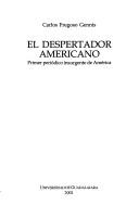 Cover of: El Despertador americano: primer periódico insurgente de América