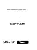 Cover of: San Juan de los Lagos frente a su historia by Remberto H. Padilla