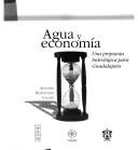 Cover of: Agua y economía: una propuesta hidrológica para Guadalajara