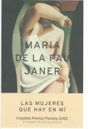 Cover of: Las mujeres que hay en mí by Maria de la Pau Janer