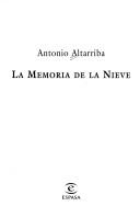 Cover of: La memoria de la nieve