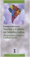 Cover of: Nación y cultura en América Latina: diversidad cultural y globalización