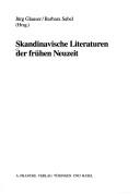 Cover of: Skandinavische Literaturen der frühen Neuzeit
