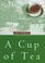 Cover of: A cup of tea