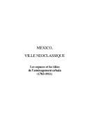 Cover of: Mexico, ville néoclassique: les espaces et les idées de l'aménagement urbain, 1783-1911