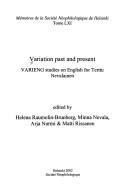 Cover of: Variation past and present: VARIENG studies on English for Terttu Nevalainen
