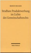 Strafbare Produktwerbung im Lichte des Gemeinschaftsrechts cover