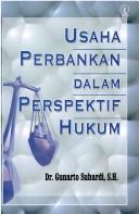 Usaha perbankan dalam perspektif hukum