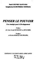 Cover of: Penser le pouvoir: une stratégie pour le développement