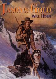 Cover of: Jason's gold by Will Hobbs