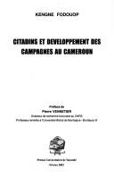 Citadins et développement des campagnes au Cameroun by Kengne Fodouop