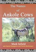 The names of Ankole cows by Mark Infield