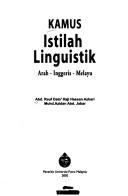 Cover of: Kamus istilah linguistik: Arab-Inggeris-Melayu