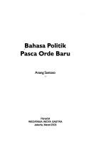 Bahasa politik pasca Orde Baru by Anang Santoso