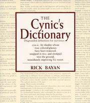 Cover of: The Cynic's Dictionary by Richard Bayan