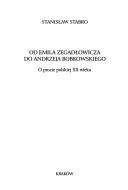 Cover of: Od Emila Zegadłowicza do Andrzeja Bobkowskiego: o prozie polskiej XX wieku