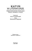 Cover of: Katyń w literaturze: międzynarodowa antologia poezji, dramatu i prozy