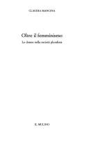 Cover of: Oltre il femminismo: le donne nella società pluralista