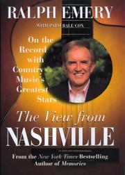 Cover of: The view from Nashville by Ralph Emery, Ralph Emery