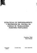 Cover of: Estrategias de empoderamiento y prevención del VIH/SIDA en parejas de trabajadores marítimos portuarios