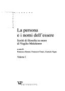 Cover of: La persona e i nomi dell'essere: scritti di filosofia in onore di Virgilio Melchiorre