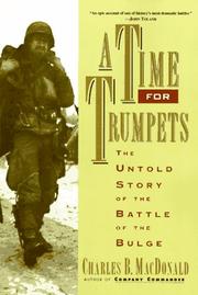 Cover of: A Time for Trumpets by Charles B. MacDonald