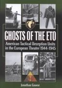 Cover of: Ghosts of the ETO by Jonathan Gawne