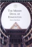 Cover of: The merry devil of Edmonton by edition prepared by Nicola Bennett.