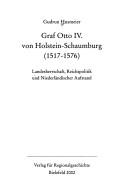 Cover of: Graf Otto IV. von Holstein-Schaumburg (1517-1576): Landesherrschaft, Reichspolitik und Niederländischer Aufstand