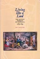 Cover of: Living like a lord: the second Marquis of Donegall, 1769-1844
