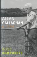 Cover of: Allan Callaghan: a life