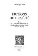 Cover of: Histoire des idees et critique litteraire, vol. 399: Fictions de l'ipseite