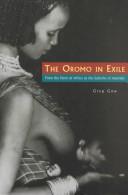 The Oromo in exile by Greg Gow