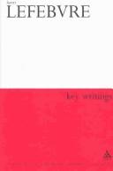 Cover of: Henri Lefebvre: Key Writings