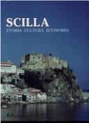 Cover of: Scilla: storia, cultura, economia