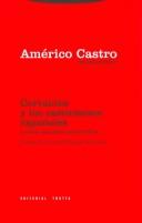 Cover of: Cervantes y los casticismos españoles y otros estudios cervantinos
