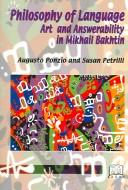 Cover of: Philosophy of language, art and answerability in Mikhail Bakhtin