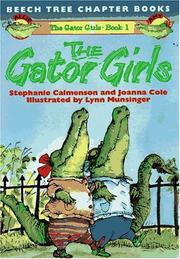 Cover of: The Gator Girls (Calmenson, Stephanie. Gator Girls, Bk. 1,) by Stephanie Calmenson, Mary Pope Osborne